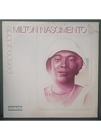 Milton Nascimento – Personalidade