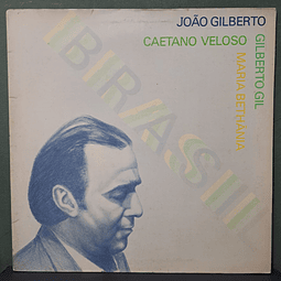 João Gilberto, Caetano Veloso, Gilberto Gil, Maria Bethânia – Brasil