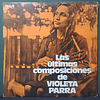 Violeta Parra – Las Ultimas Composiciones De Violeta Parra