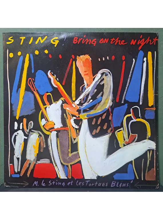 Sting – Bring On The Night