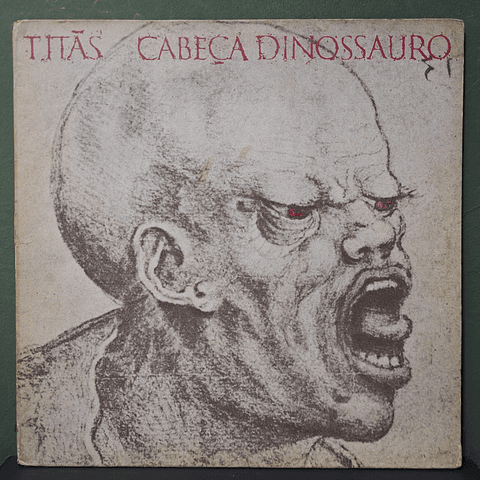 Titãs – Cabeça Dinossauro