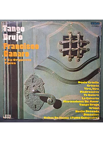 Francisco Canaro Y Su Orquesta Típica – Tango Brujo
