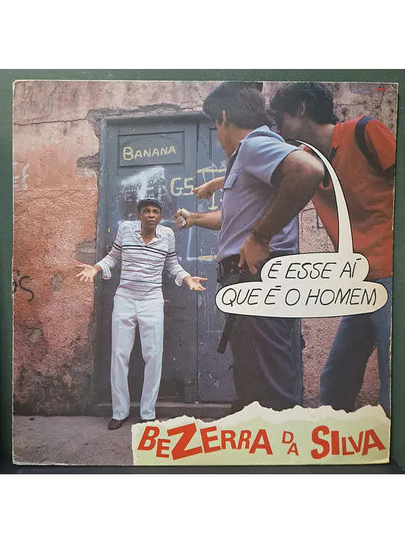 Bezerra Da Silva – É Esse Aí Que É O Homem