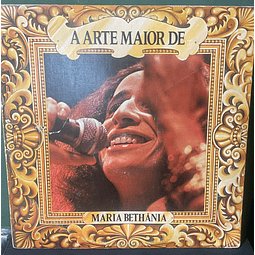 Maria Bethânia – A Arte Maior De Maria Bethânia