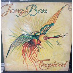 Jorge Ben – Tropical