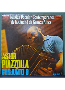 Astor Piazzolla Y Su Conjunto 9 – Música Popular Contemporanea De La Ciudad De Buenos Aires, Volumen 2