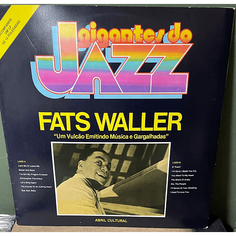 Fats Waller – Um Vulcão Emitindo Música E Gargalhadas