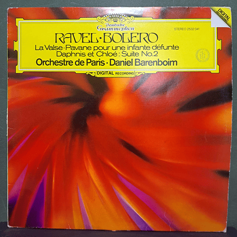 Ravel · Orchestre De Paris · Daniel Barenboim – Bolero · La Valse · Pavane Pour Une Infante Défunte · Daphnis Et Chloé: Suite No. 2