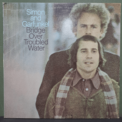Simon And Garfunkel  – Bridge Over Troubled Water
