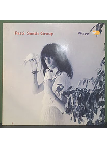 Patti Smith Group – Wave