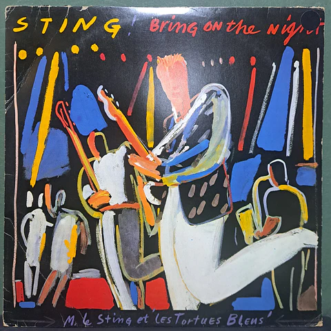 Sting – Bring On The Night