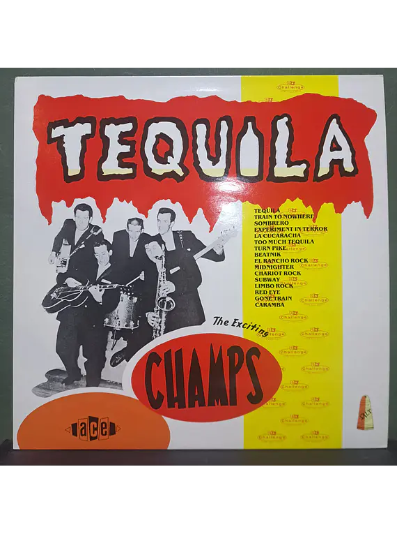 Champs, The – Tequila