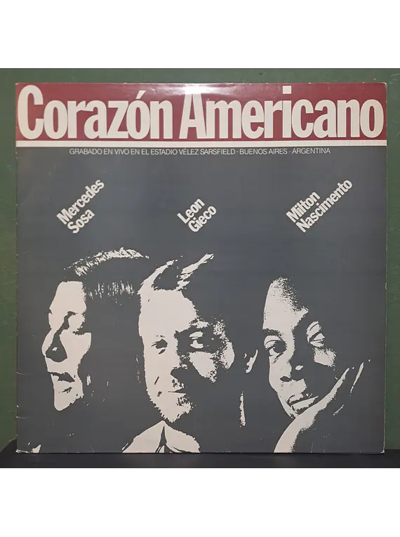 Mercedes Sosa / León Gieco / Milton Nascimento – Corazón Americano