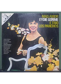 Eydie Gorme & The Trio Los Panchos* – Mas Amor