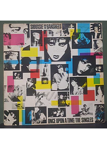 Siouxsie And The Banshees – Once Upon A Time/The Singles