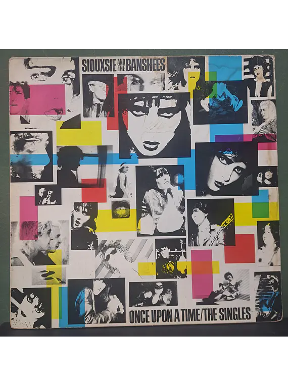 Siouxsie And The Banshees – Once Upon A Time/The Singles