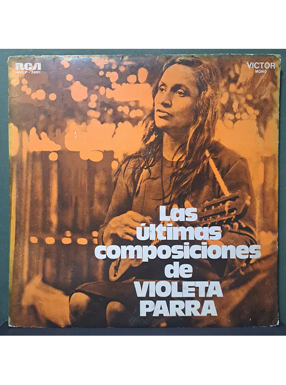 Violeta Parra – Las Ultimas Composiciones De Violeta Parra