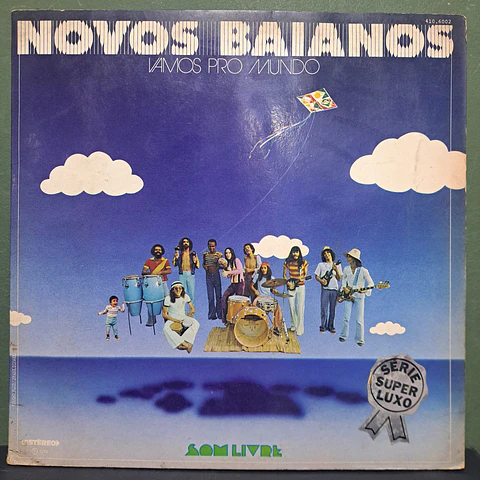 Novos Baianos – Vamos Pro Mundo