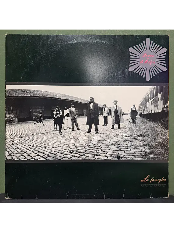 Skowa E A Máfia – La Famiglia