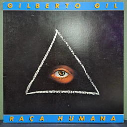 Gilberto Gil – Raça Humana