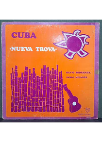 Silvio Rodriguez - Pablo Milanes – Cuba Nueva Trova