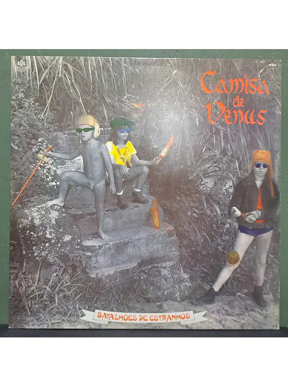 Camisa De Vênus – Batalhões De Estranhos