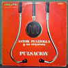 Astor Piazzolla Y Su Orquesta – Pulsación