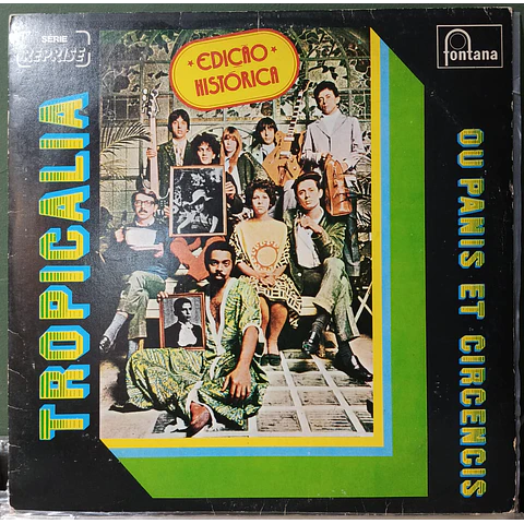 Tropicália Ou Panis Et Circencis