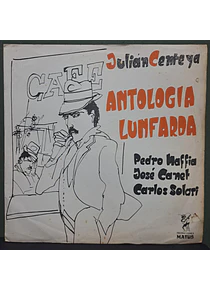 Julián Centeya, Pedro Maffia, José Canet, Carlos Solari  – Antología Lunfarda