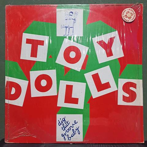 Toy Dolls – Dig That Groove Baby