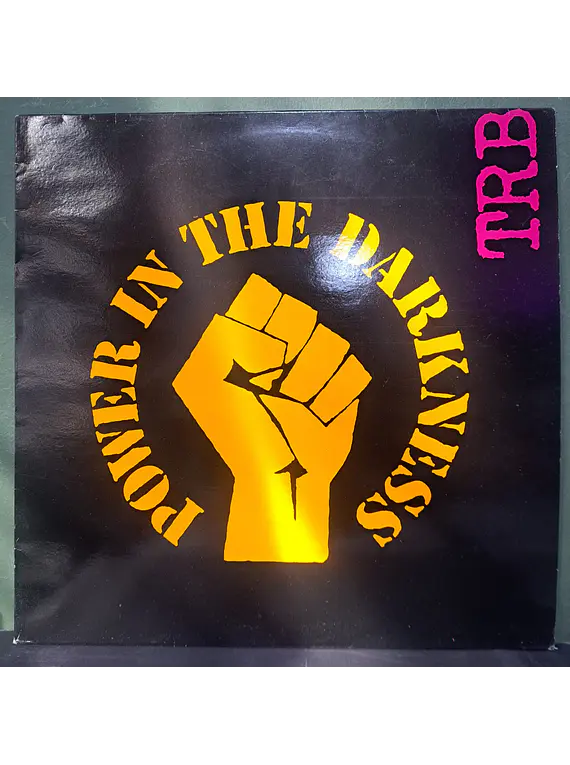 TRB – Power In The Darkness