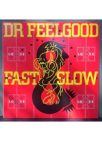 Dr. Feelgood – Fast Women & Slow Horses (Ed. Japón)