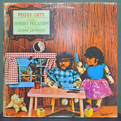 Harry Nilsson Produced By John Lennon – Pussy Cats