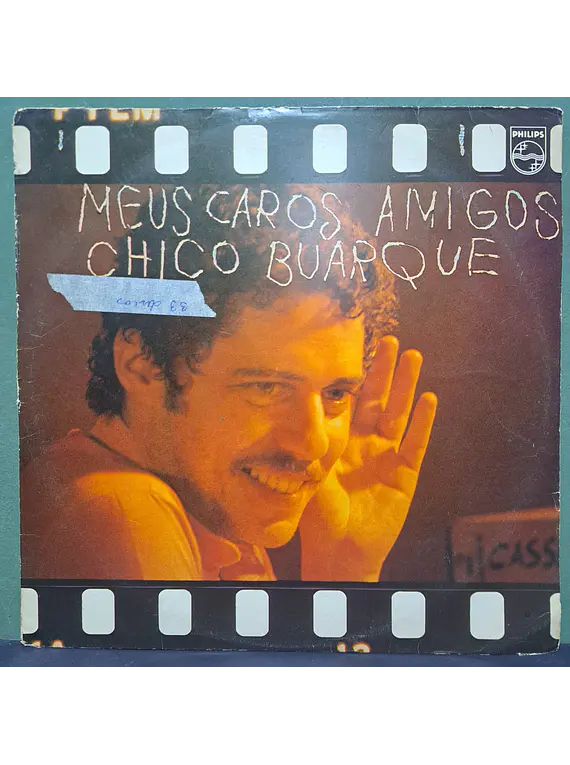 Chico Buarque – Meus Caros Amigos