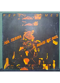 Pepeu Gomes – Na Terra A Mais De Mil