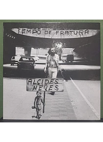 Alcides Neves – Tempo De Fratura