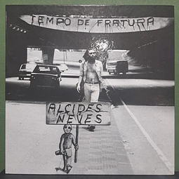 Alcides Neves – Tempo De Fratura