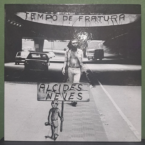 Alcides Neves – Tempo De Fratura