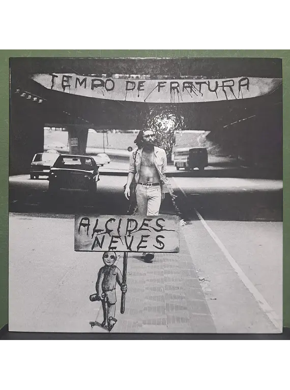 Alcides Neves – Tempo De Fratura