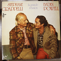 Stephane Grappelli* / Baden Powell ‎– La Grande Reunion