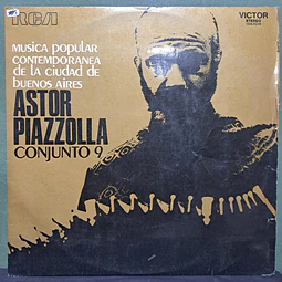 Astor Piazzolla Conjunto 9 – Musica Popular Contemporanea De La Ciudad De Buenos Aires