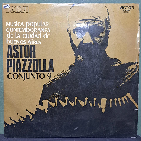Astor Piazzolla Conjunto 9 – Musica Popular Contemporanea De La Ciudad De Buenos Aires