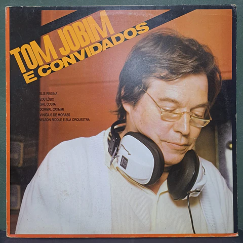 Tom Jobim – Tom Jobim E Convidados