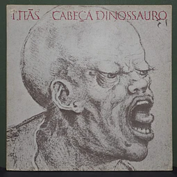 Titãs – Cabeça Dinossauro