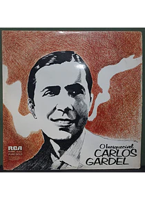 Carlos Gardel ‎– O Inesquecível