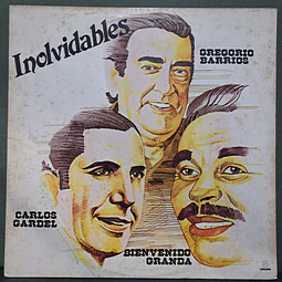 Gregorio Barrios, Bienvenido Granda, Carlos Gardel – Inolvidables