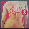 Eric Clapton – E.C. Was Here (Eur)