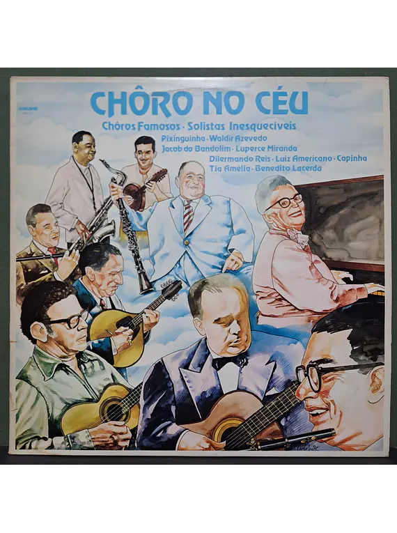 Various – Chôro No Céu: Chôros Famosos, Solistas Inesquecíveis