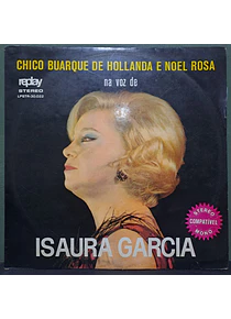 Isaura Garcia – Chico Buarque De Hollanda E Noel Rosa Na Voz De Isaura Garcia
