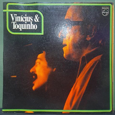 Toquinho & Vinícius – Vinícius & Toquinho